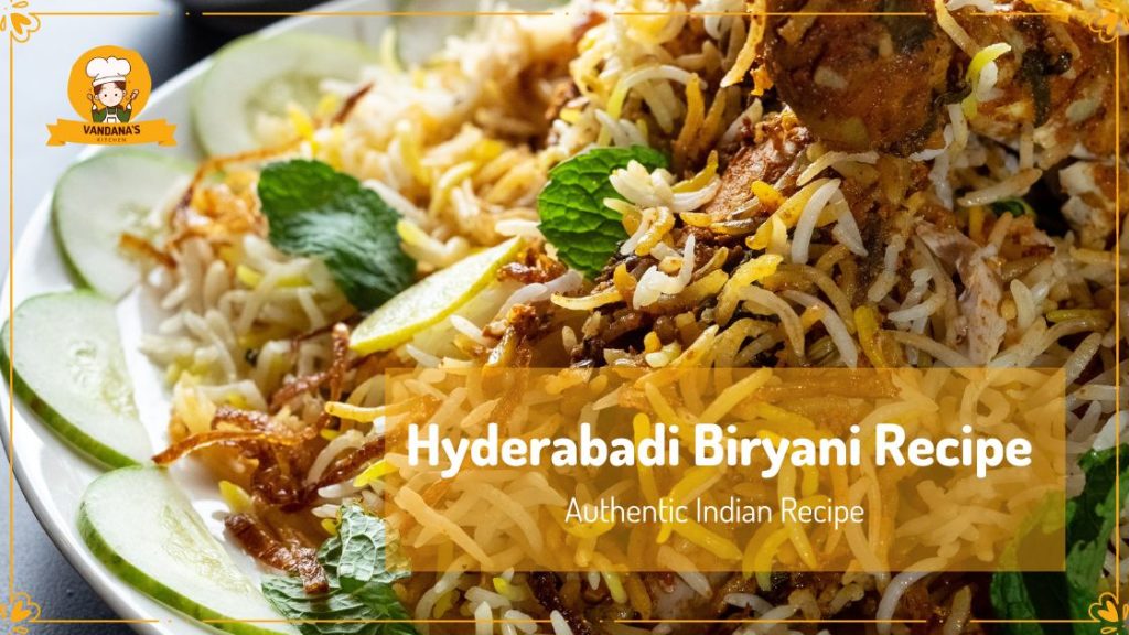 Hyderabadi Biryani Recipe